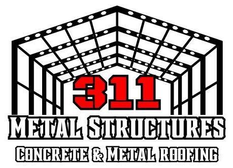 311 Metal Structures & Roofing 311 Metal Structures & Roofing