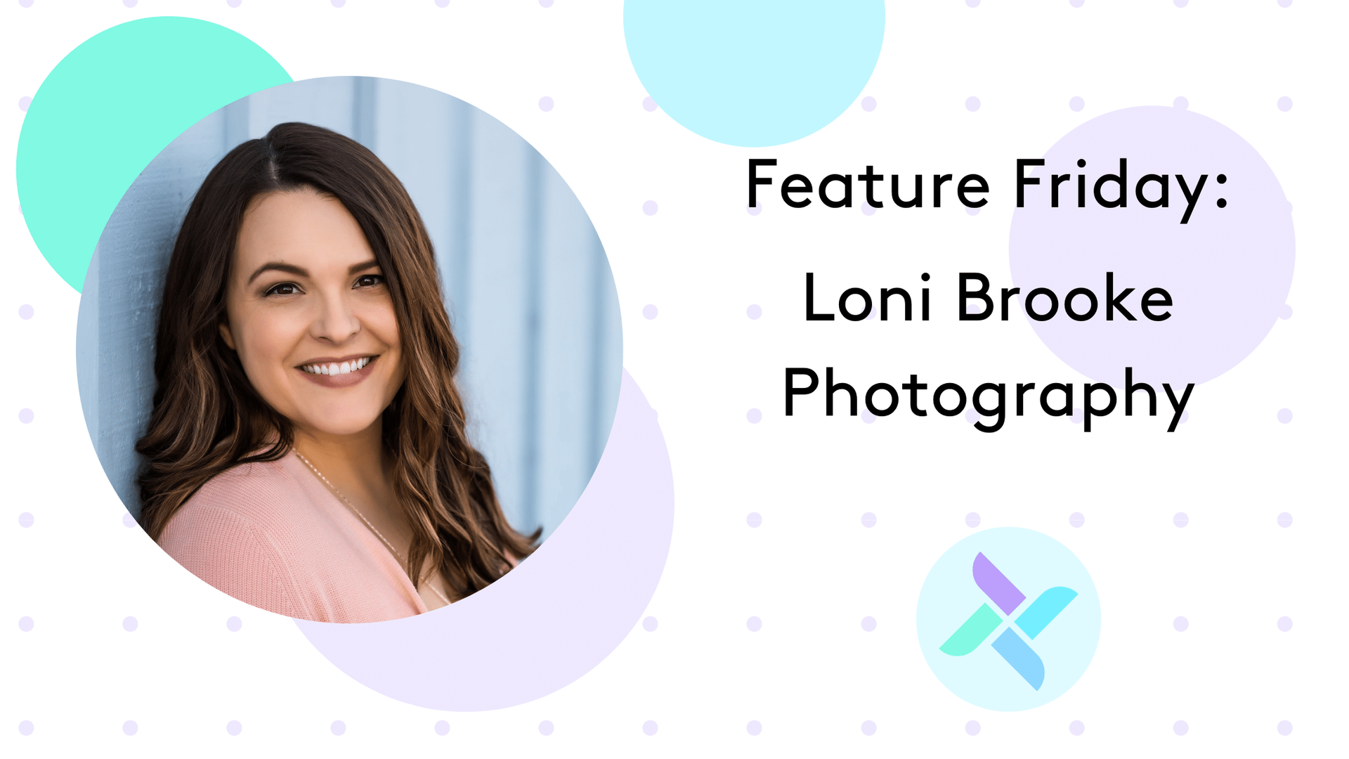 feature friday - loni brooke feature friday - loni brooke