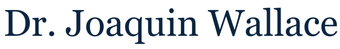 Dr. Joaquin Wallace name logo in dark blue text on white background