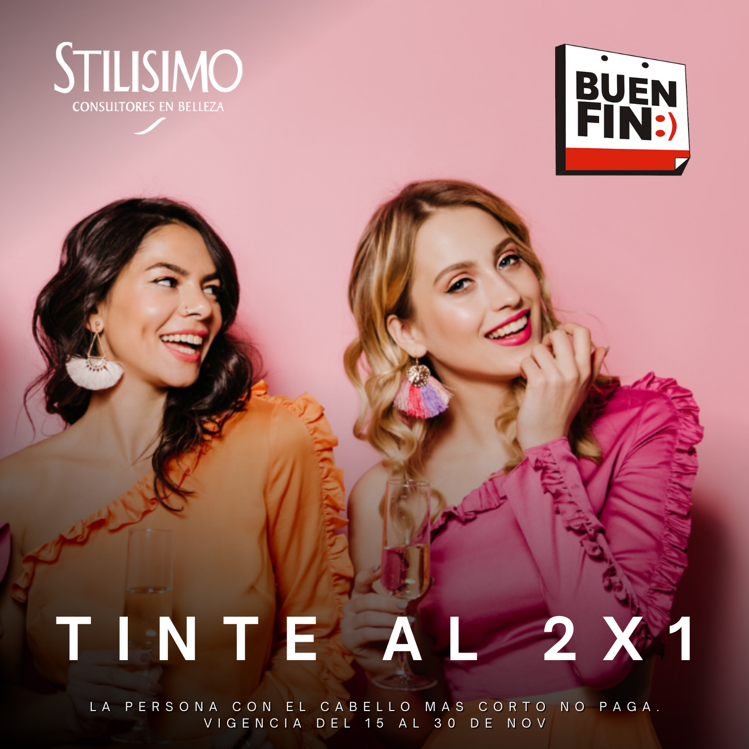 Dos mujeres sonriendo sobre un fondo rosa, anunciando Tinte al 2x1 con una insignia de rebajas de Buen Fin.