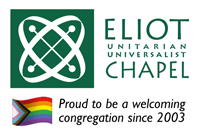 The Eliot Chapel logo along with the progress pride flag and the words 'Proud to be a welcoming congregation since 2003'