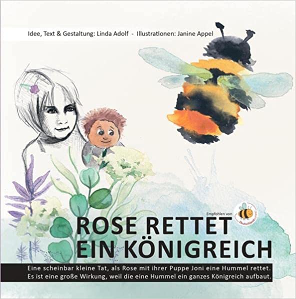 Linda Adolf und Janine Appel: Rose rettet ein Königreich.