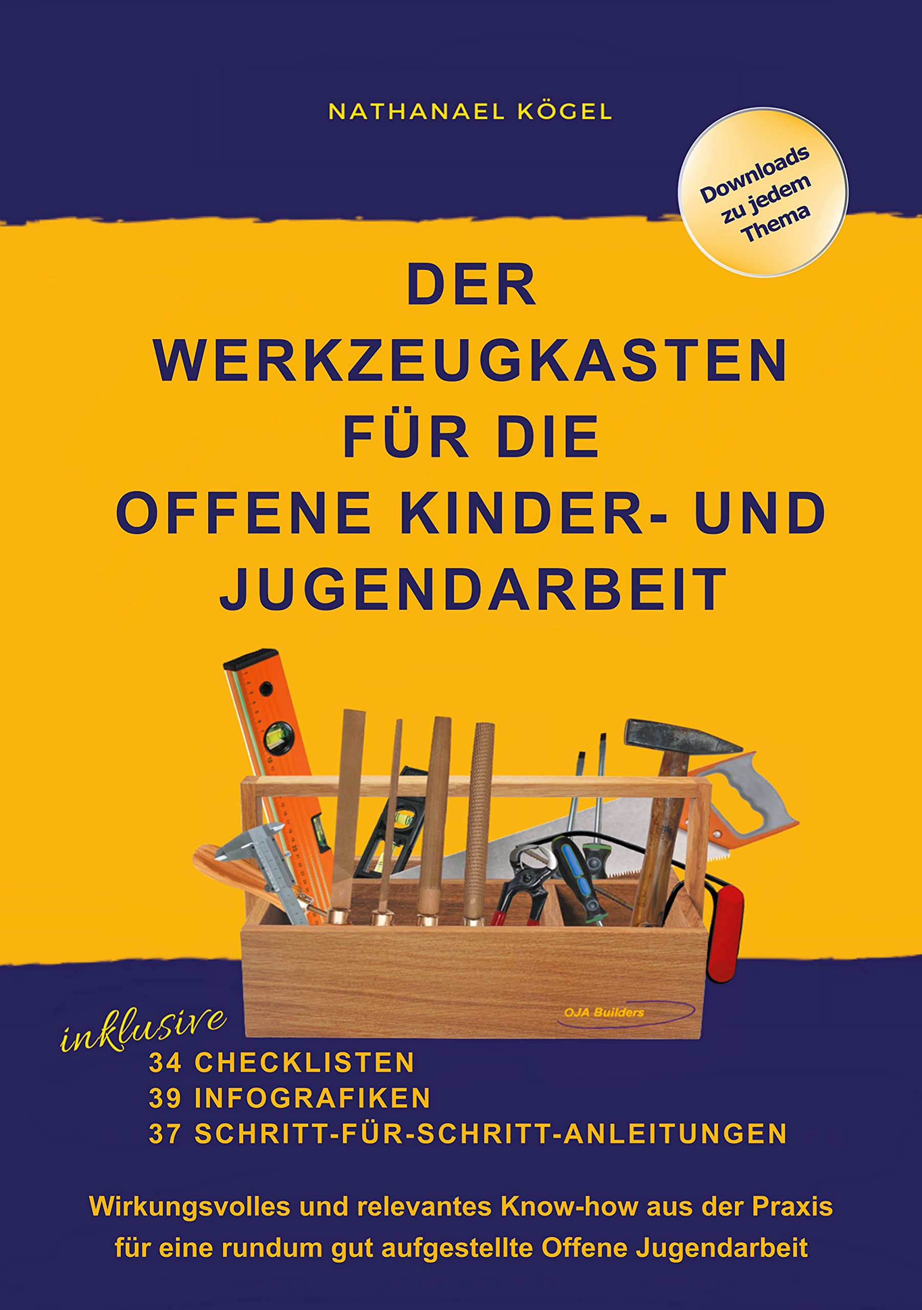 Nathanael Kögel: Der Werkzeugkasten für die Offene Kinder- und Jugendarbeit