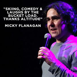 MICKY FLANAGAN - ALTITUDE COMEDY FESTIVAL IMAGE 