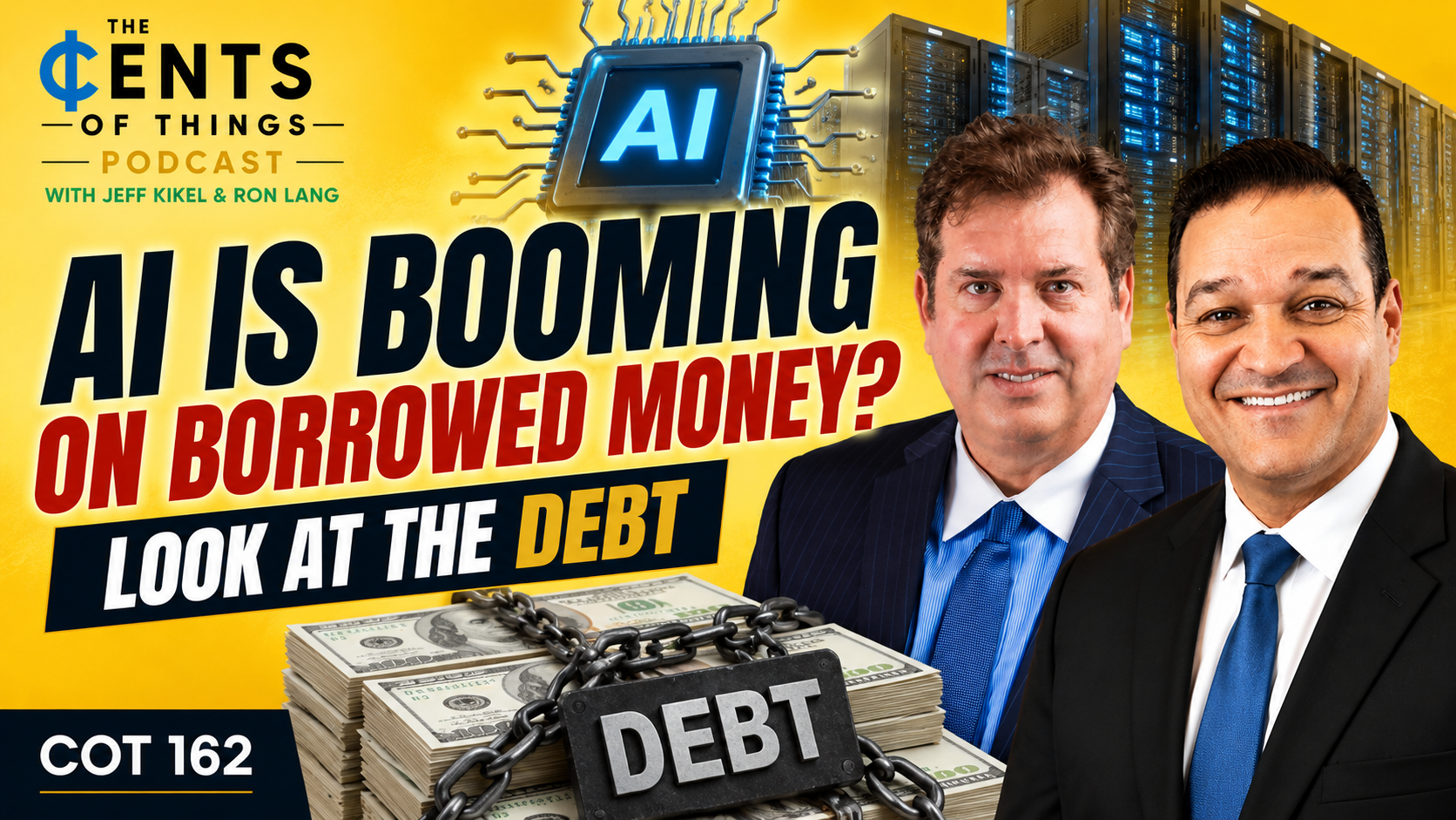 Podcast thumbnail with two men in suits, bold text “AI IS BOOMING ON BORROWED MONEY! LOOK AT THE DEBT,” and a debt pile