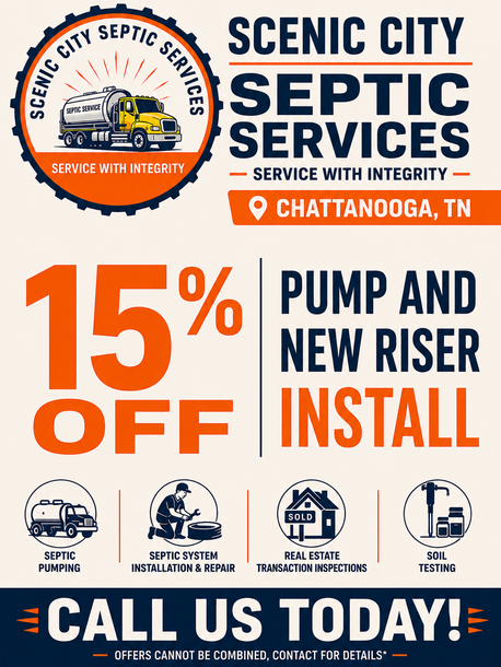 Scenic City Septic Services ad: 15% off pump and new riser install, call today, Chattanooga, TN.