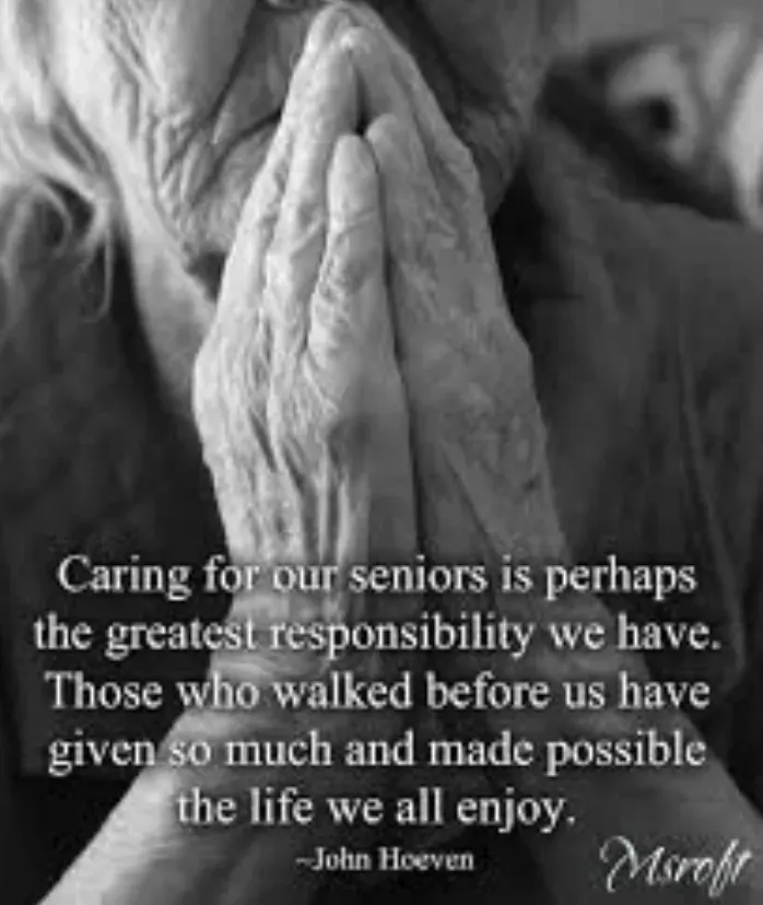 A black-and-white photo of clasped elderly hands with a quote about caring for seniors.