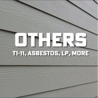 Gray siding samples labeled “OTHERS”: T1-11, asbestos, LP, more