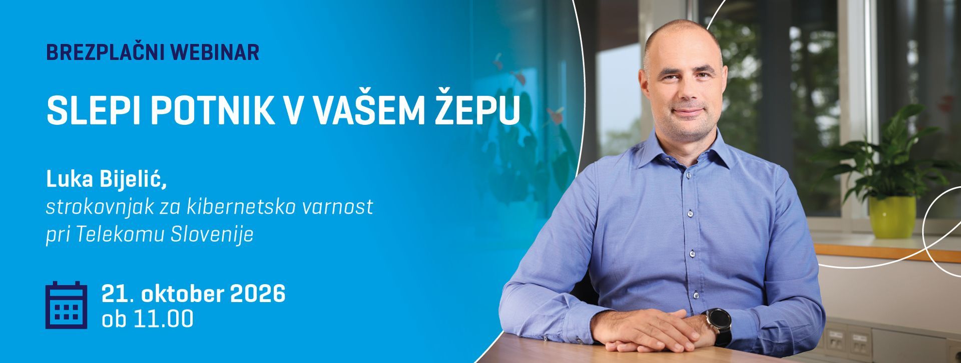 #Webinar: Ena povezava, veliko tveganje
