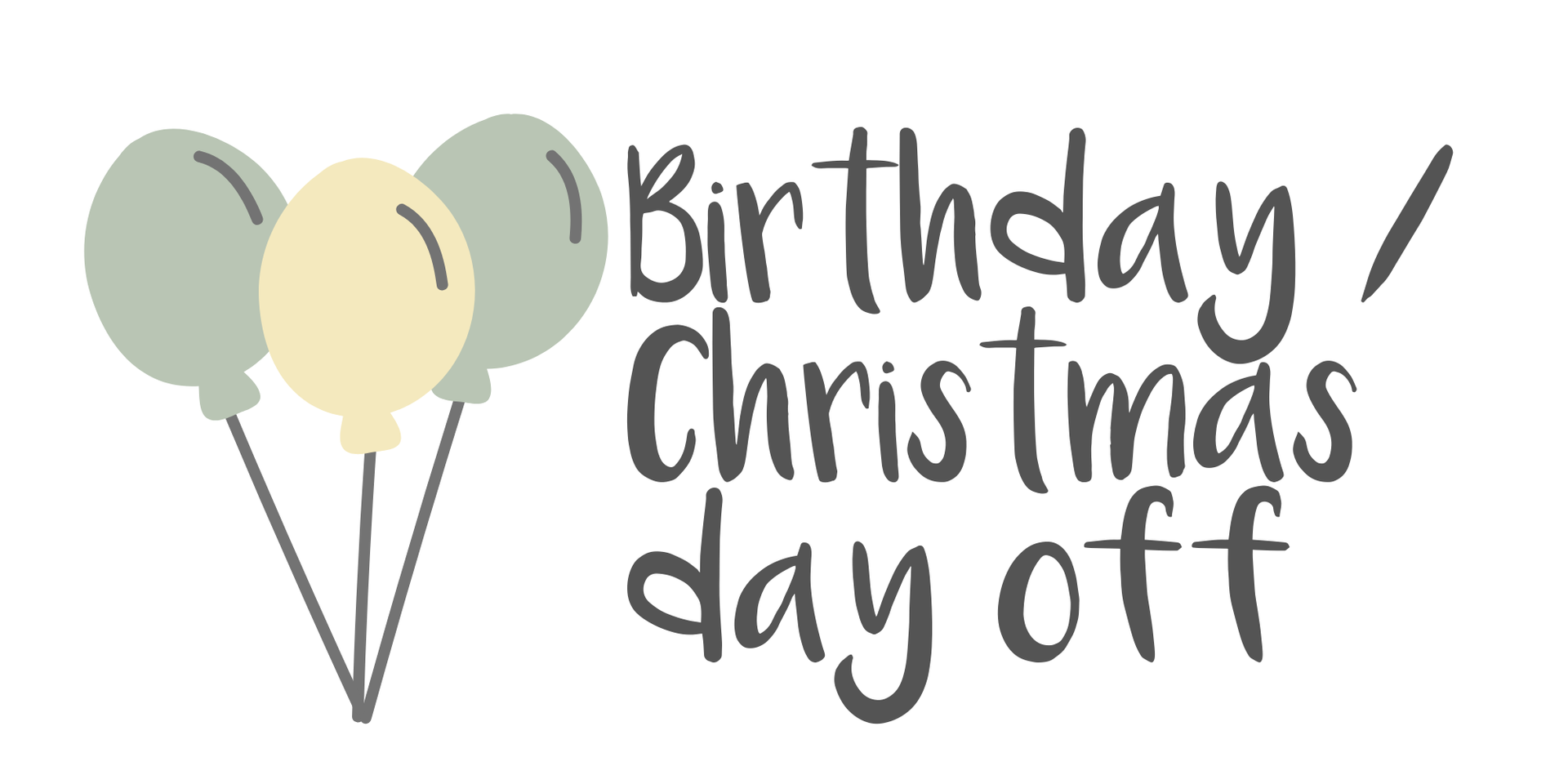 Perk - Birthday / Christmas day off graphic