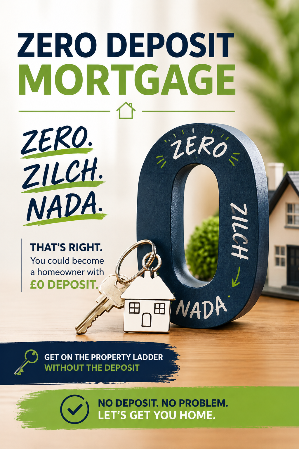 Zero deposit mortgage ad with large blue “0” and green house icons on a dark blue background