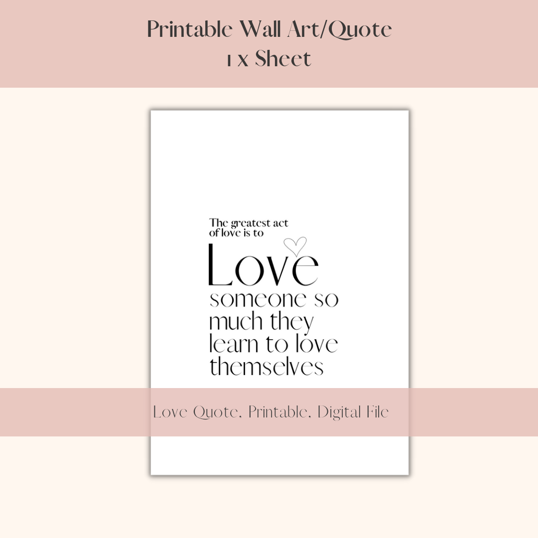 The Greatest Act of Love- Quote