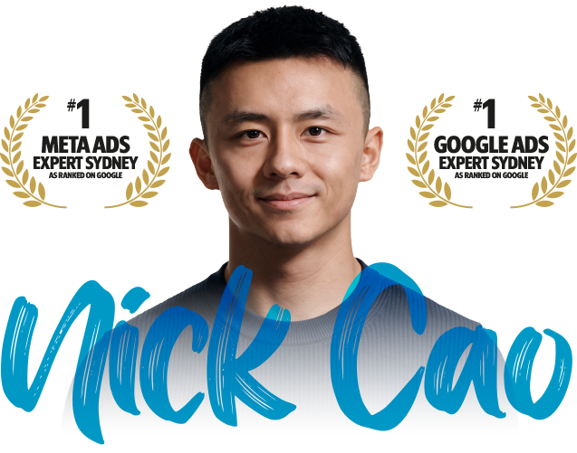 Google Ads Expert Sydney | Nick Cao
