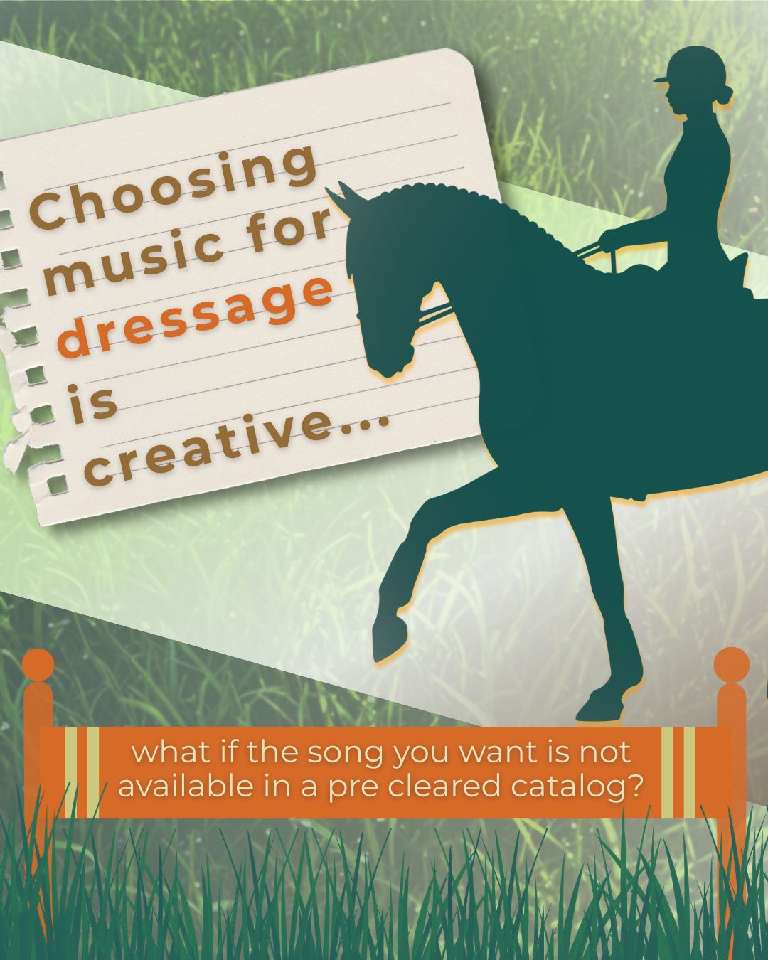 Poster about choosing music for dressage, with a rider silhouette and quote on a green-orange background