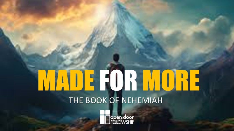 Mountain peak backdrop with bold yellow text “MADE FOR MORE” and smaller “THE BOOK OF NEHEMIAH” below.
