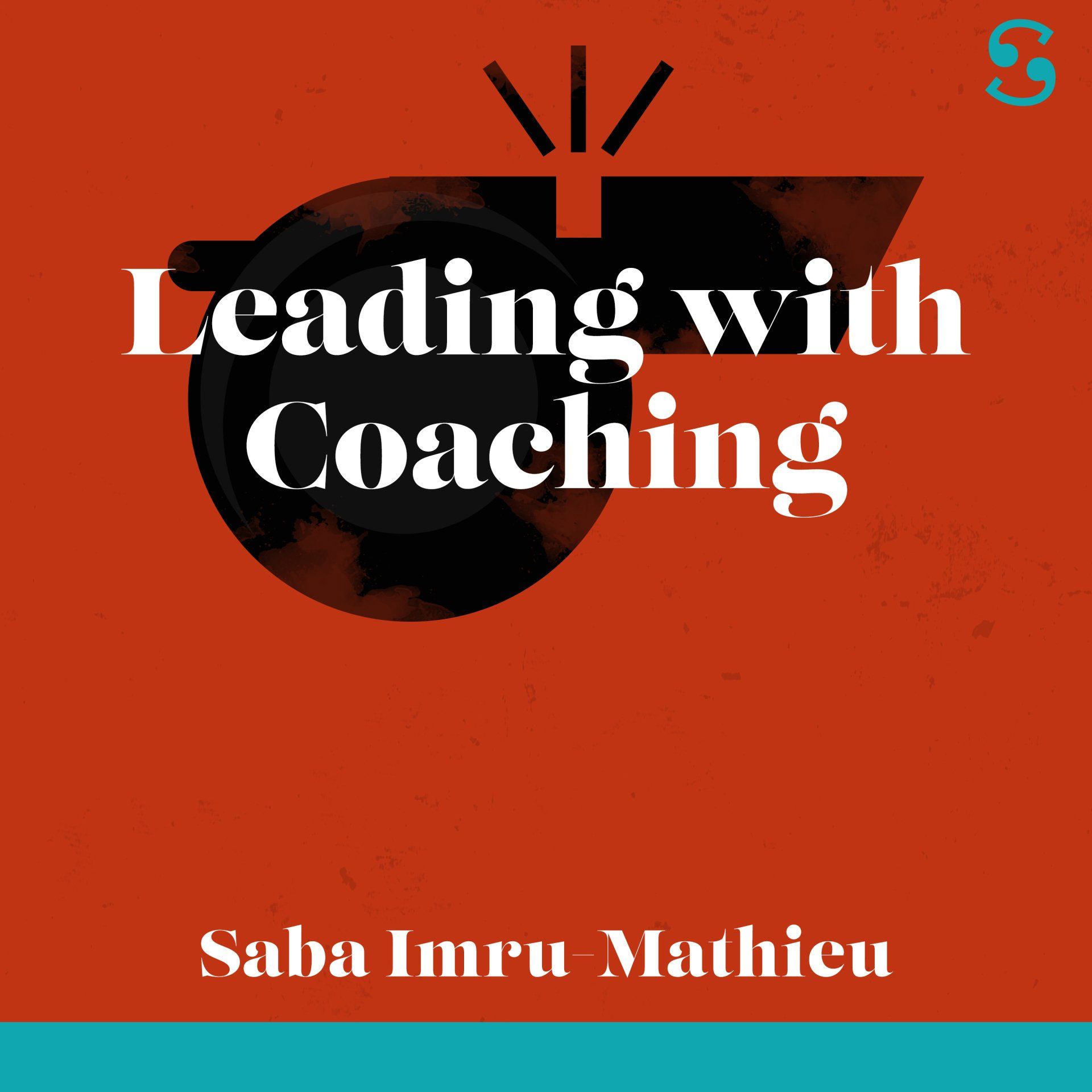 The cover of a book titled Leading with Coaching, by Saba Imru Mathieu
