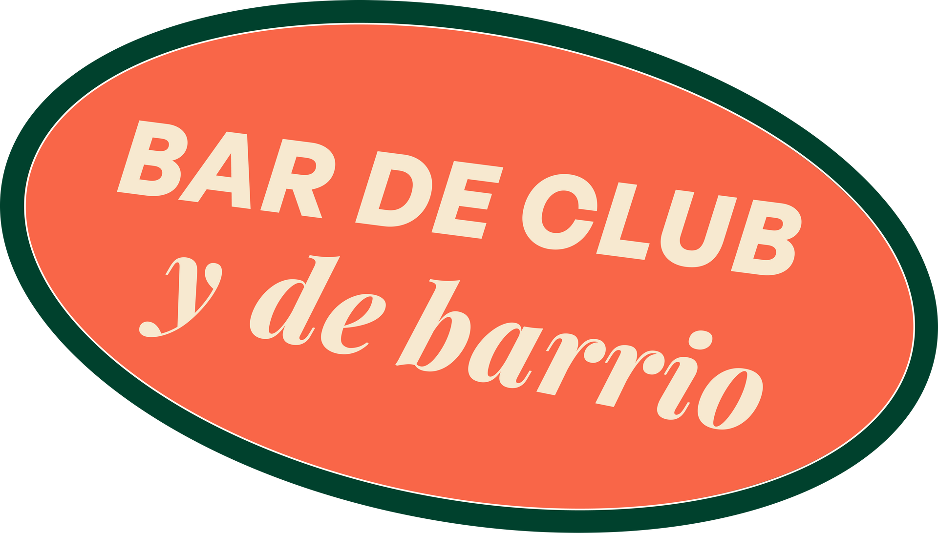 Letrero ovalado naranja con borde verde que dice “BAR DE CLUB y de barrio” en texto blanco.