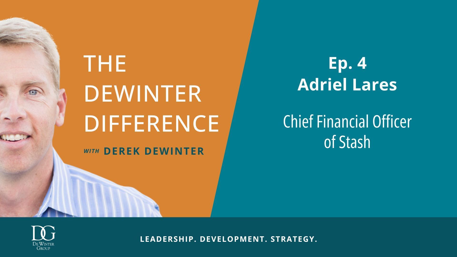 The DeWinter Difference with Adriel Lares CFO of Stash Finance and Accounting 