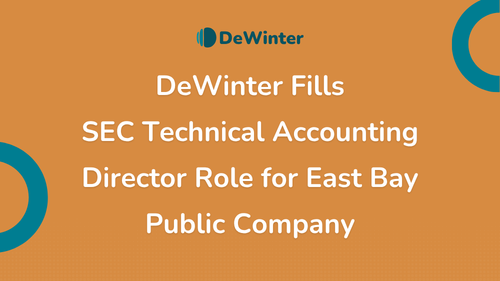 DeWinter Fills SEC Technical Accounting Director Role for East Bay Public Company