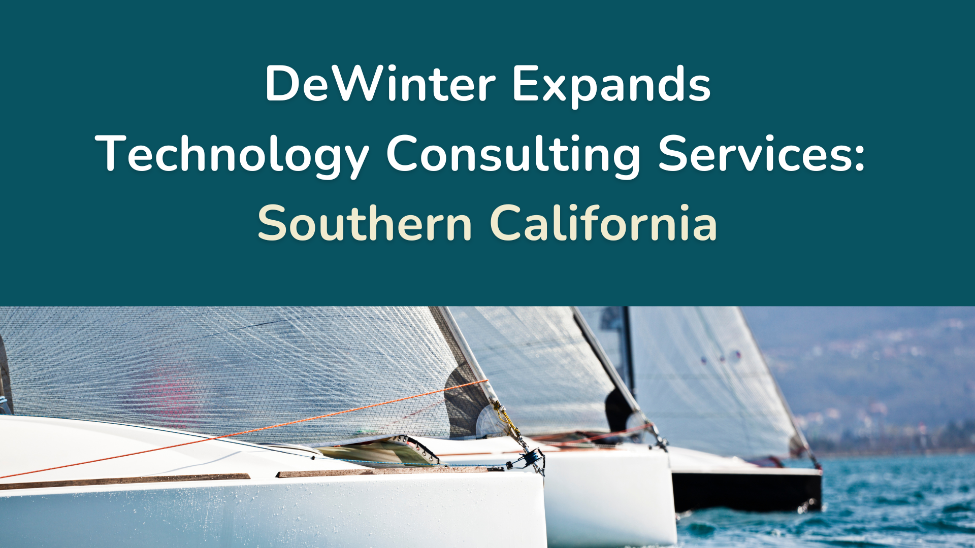 DeWinter Group Expands Technology Consulting Services into Southern California