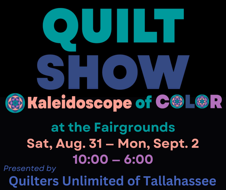 Quilt Show poster: “Kaleidoscope of Color” at the Fairgrounds, Aug. 31–Sept. 2, 10:00–6:00