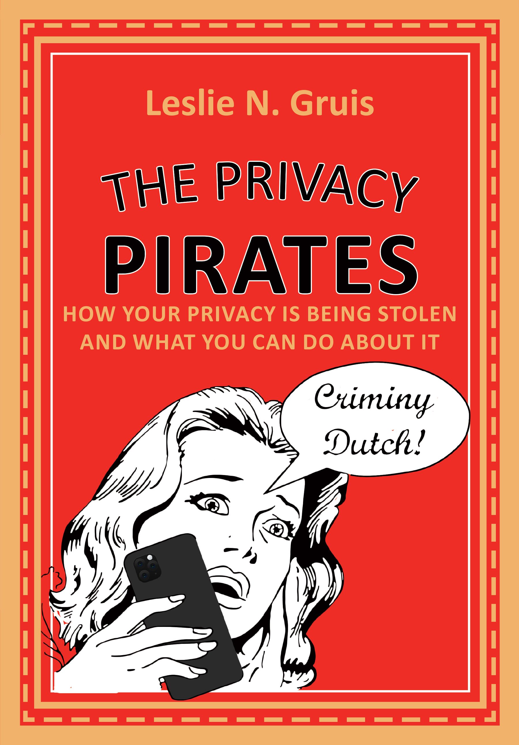 Dr. Leslie Gruis Privacy Pirates Book Cover
