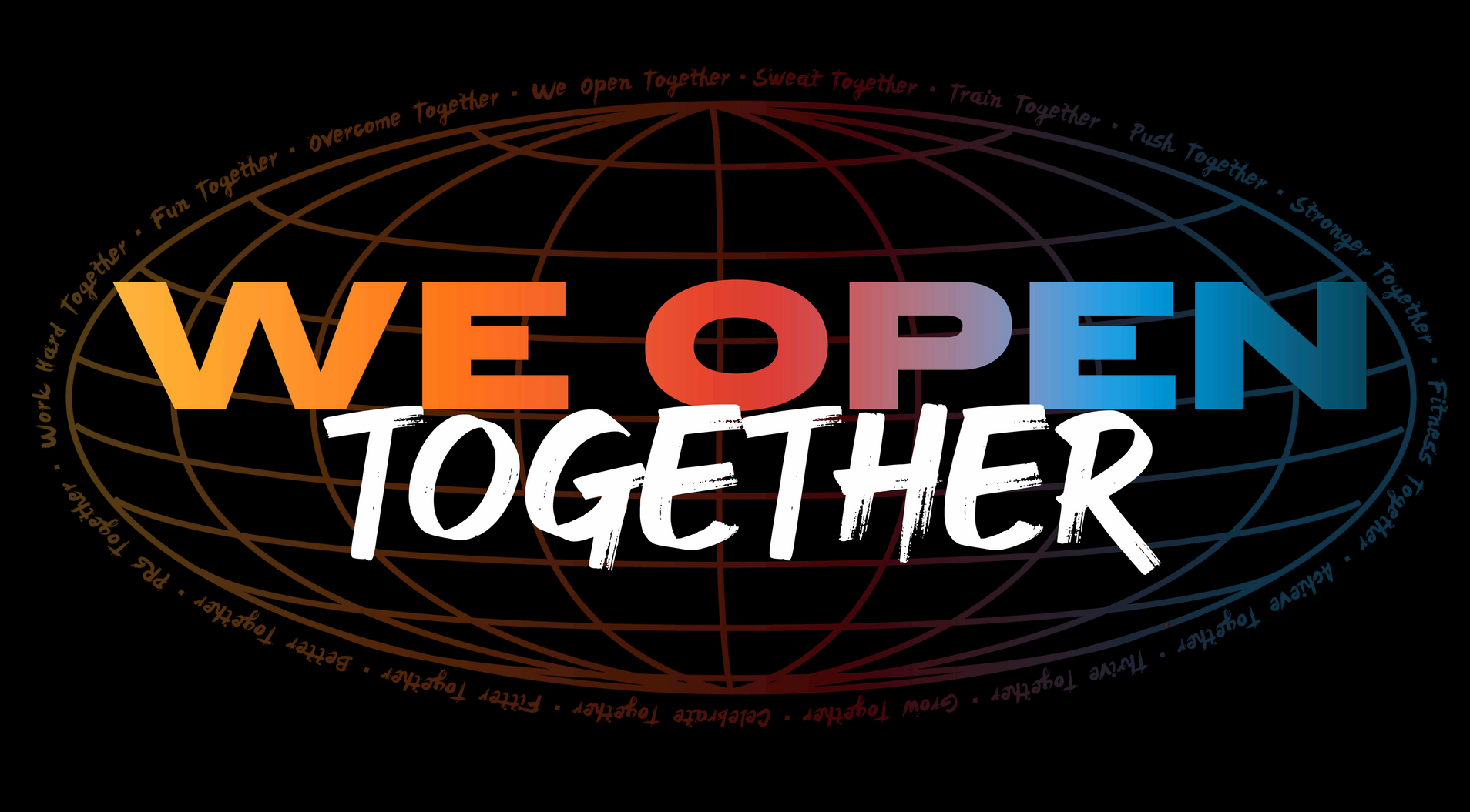 A sign that says `` we open together '' with a globe in the background.