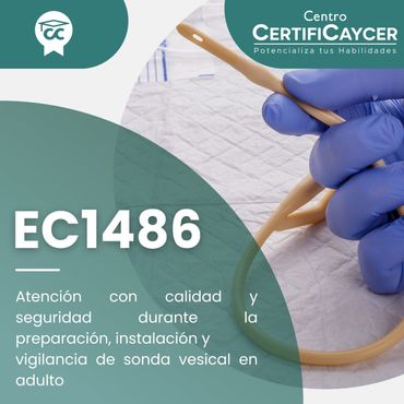EC1486 preparación, instalación y vigilancia de sonda vesical