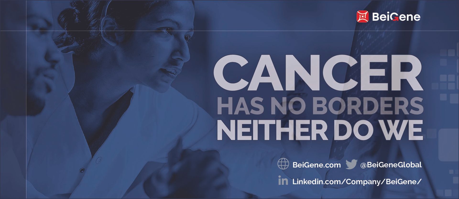 Blue biotech ad with scientists and bold text: “CANCER HAS NO BORDERS. NEITHER DO WE.”