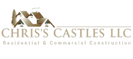 Logo for Chris's Castles LLC, featuring house silhouettes and the company name. Text: Residential & Commercial Construction.