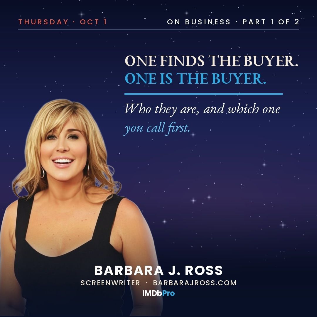 Social card reading One Finds the Buyer, One Is the Buyer, with a photo of screenwriter Barbara J. Ross