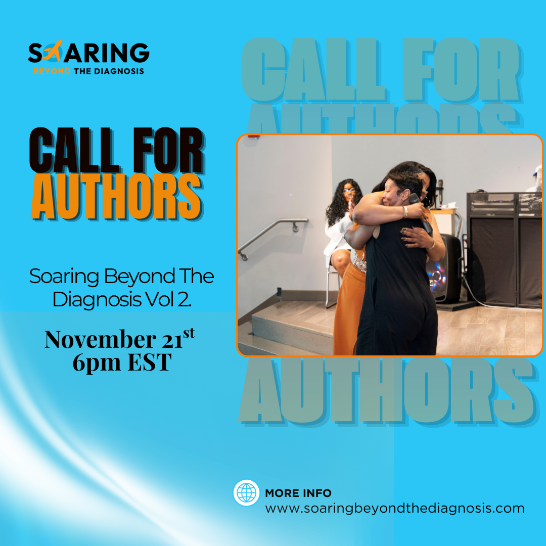 Call for authors flyer for Soaring Beyond The Diagnosis Vol. 2, with event date and website info