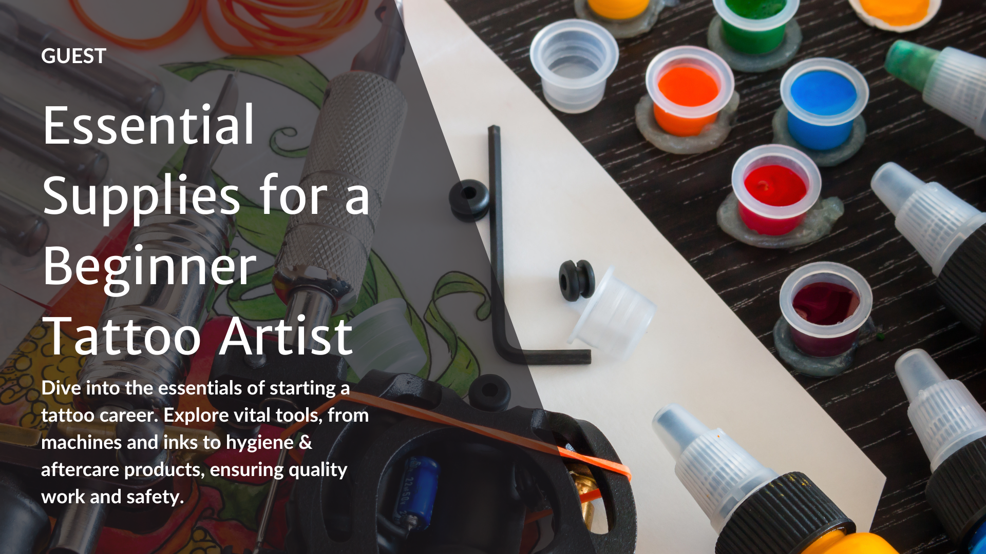 Essential Supplies for a Beginner Tattoo Artist
