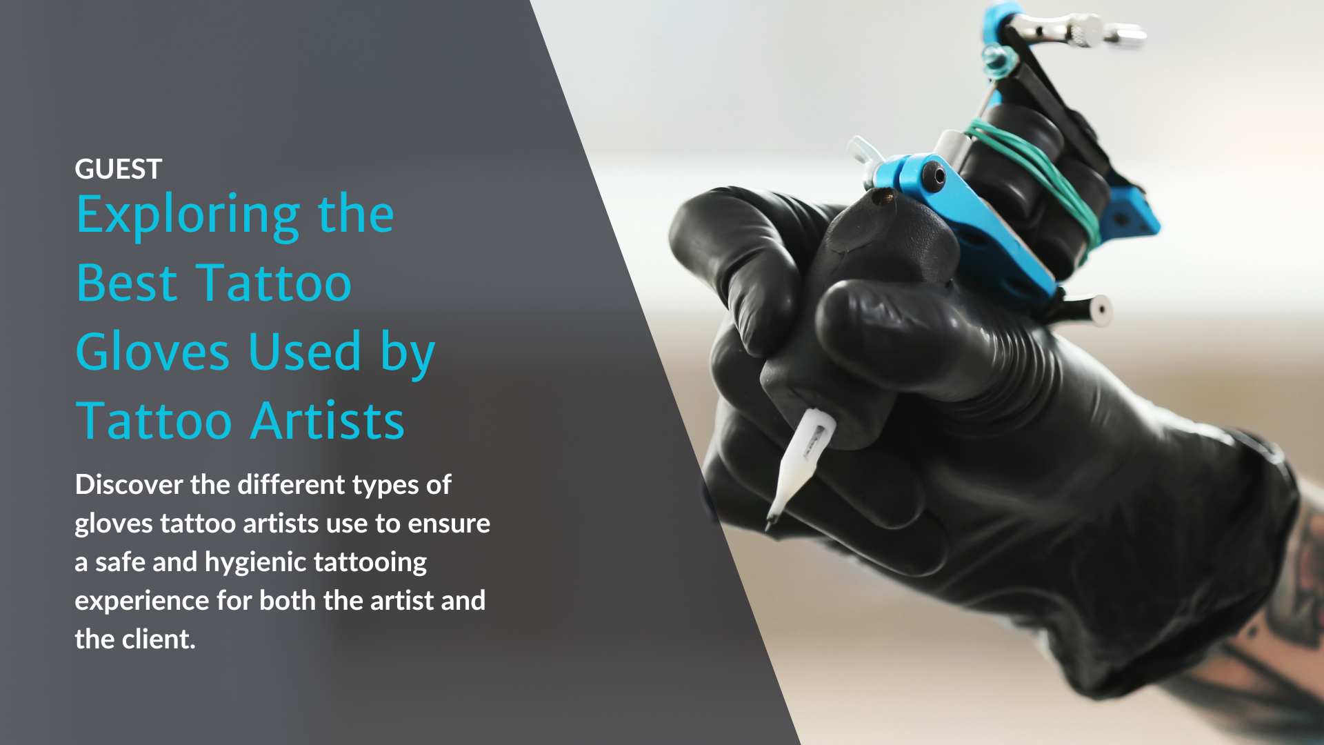 Exploring the Best Tattoo Gloves Used by Tattoo Artists