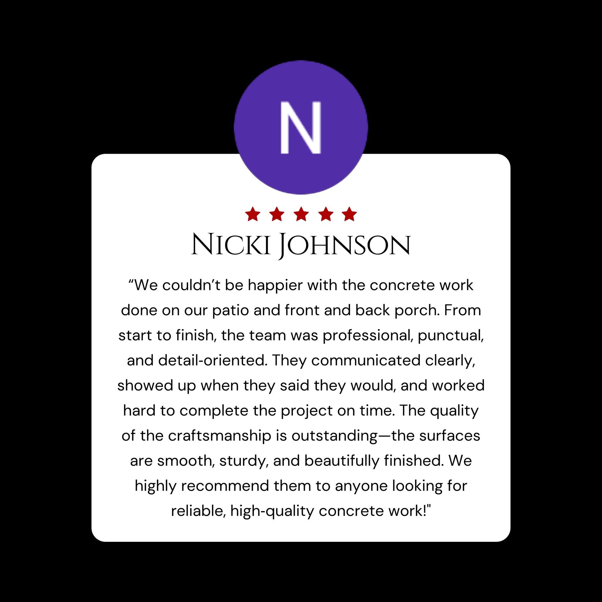 Customer review with Nicki Johnson, 5-star rating, praising concrete work quality and service.