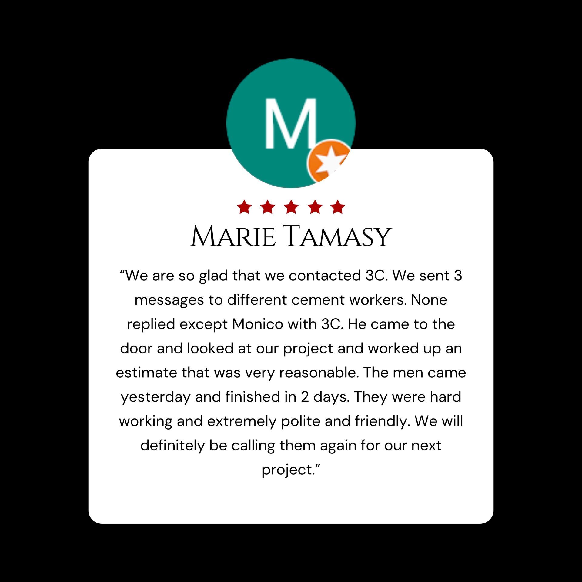 Customer review card: Marie Tamasy's positive 5-star review of 3C cement workers. Green and white card with stars.