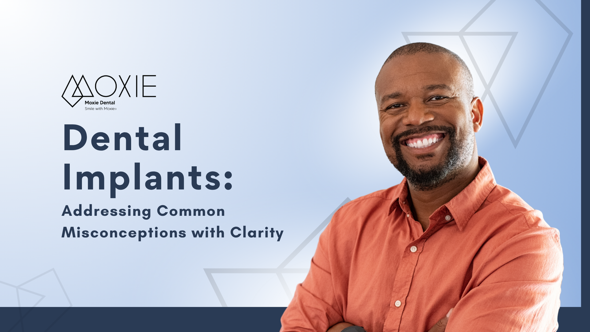 Dental Implants: Addressing Common Misconceptions with Clarity, featuring a smiling speaker on a blue background