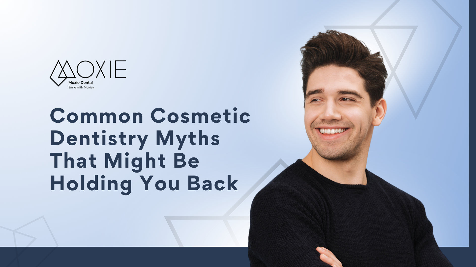 Aoxie promo graphic with smiling person and headline: “Common Cosmetic Dentistry Myths That Might Be Holding You Back”