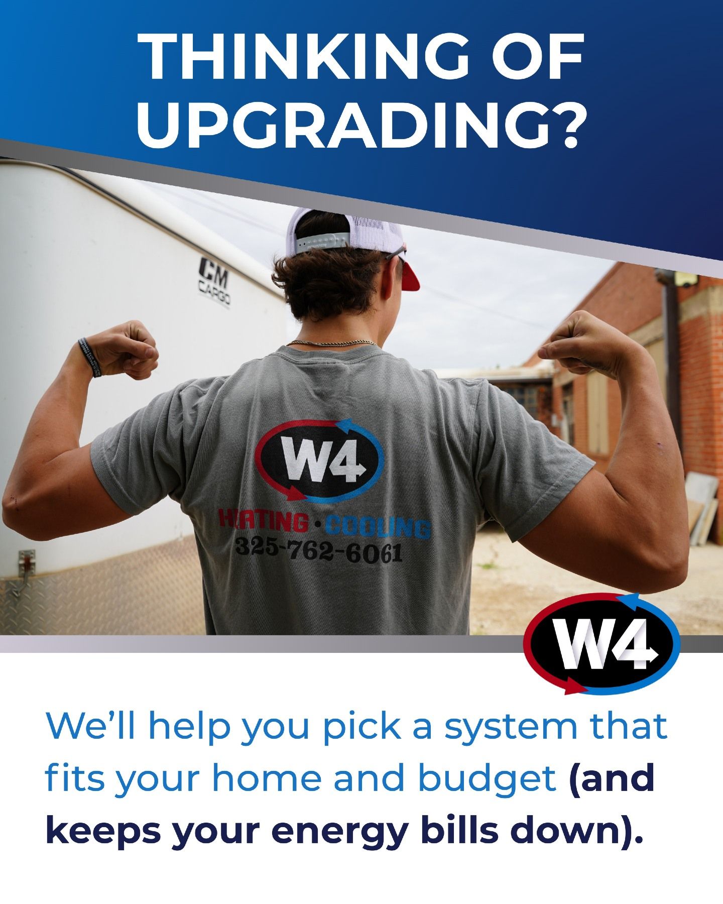 Trade worker from behind flexing in W4 shirt under “Thinking of Upgrading?” energy savings ad