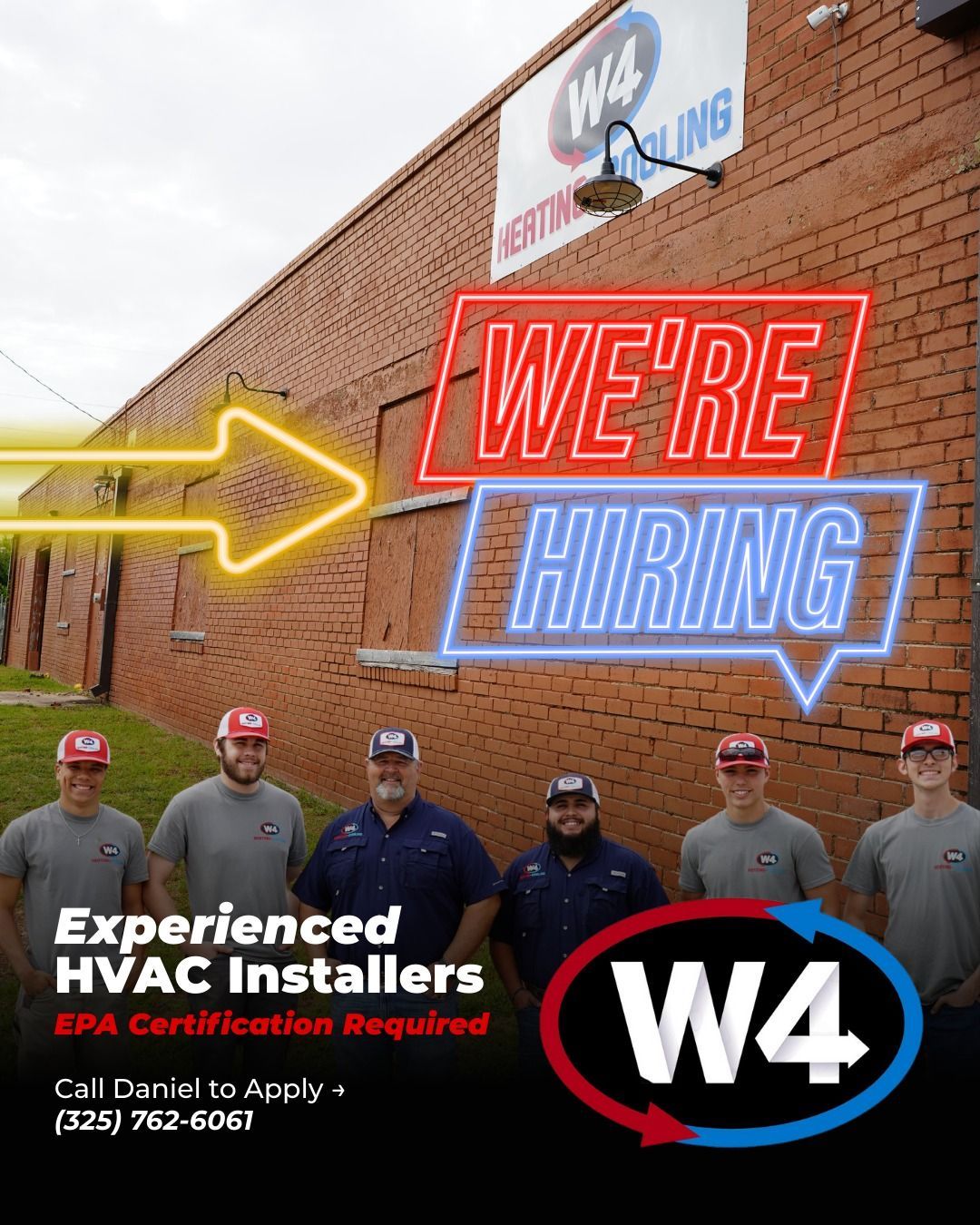 W4 HVAC hiring ad on brick wall with neon “WE’RE HIRING” sign and six workers standing below