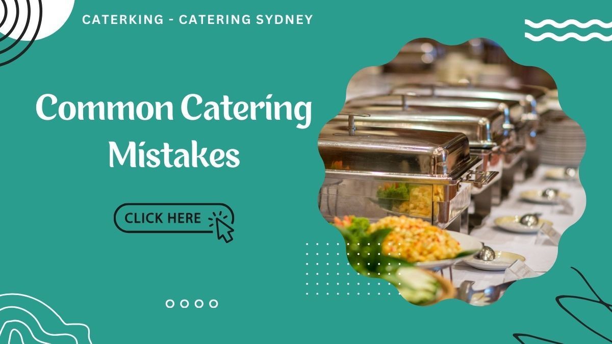 Common Catering Mistakes