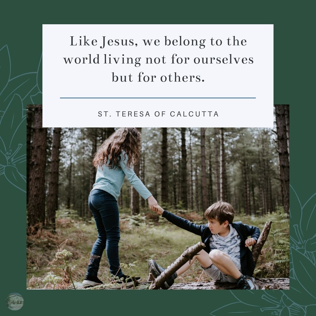 Live for others - Mother Teresa