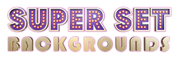A purple and gold sign that says super set backgrounds