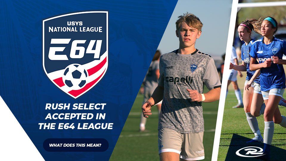 A young soccer player, possibly male, on a field with E64 logo, announcing Rush Select acceptance into the league.