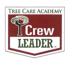 Tree Care Academy Crew Leader badge with maroon, green, and white text and shield design