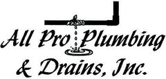 All Pro Plumbing & Drains Inc All Pro Plumbing & Drains Inc
