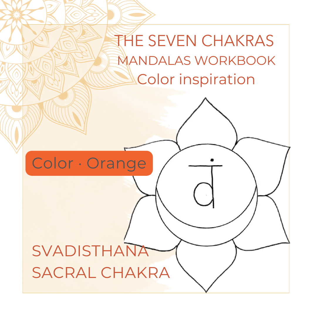 Svadisthana chakra - Sacral chakra - Color inspiration