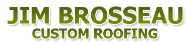Brosseau Jim Custom Roofing