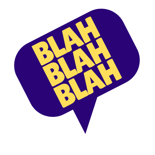 A purple speech bubble that says blah blah blah