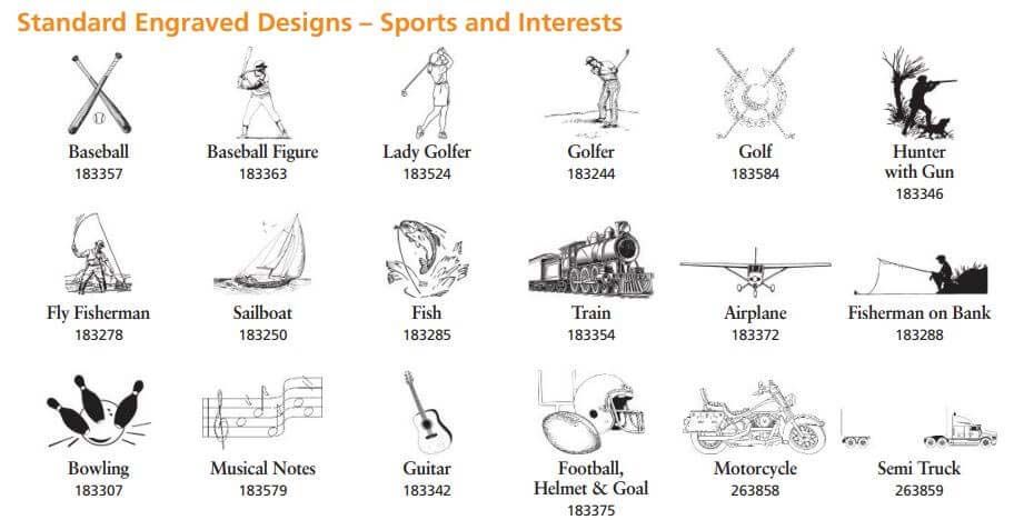 A list of standard engraved designs for sports and interests